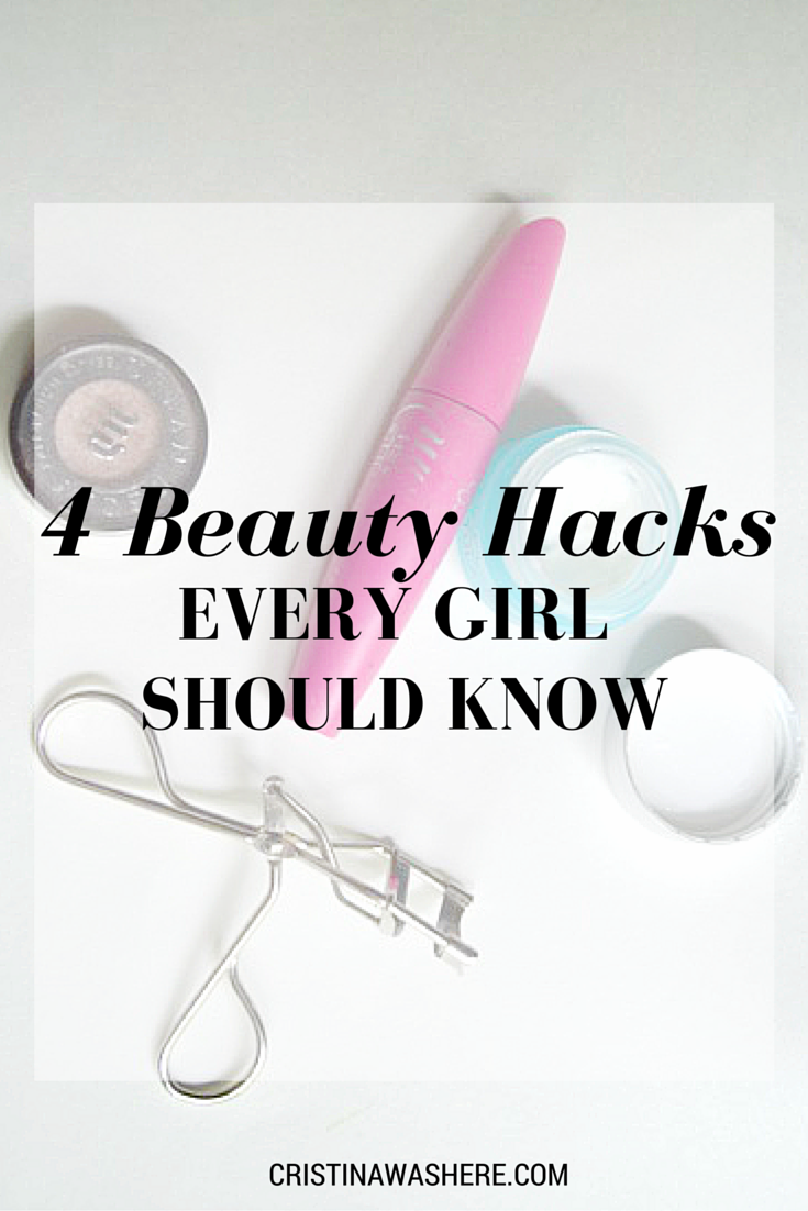 4 Beauty Hacks Every Girl Should Know