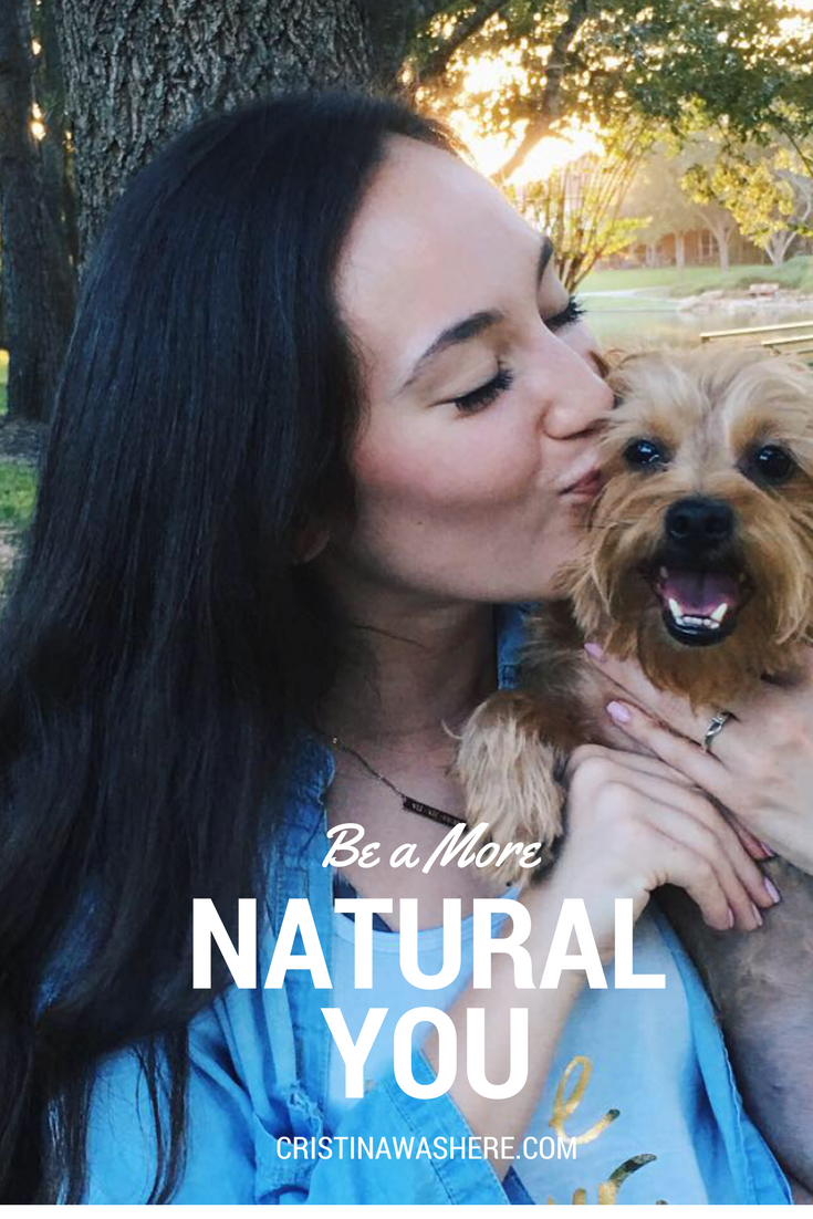Be a More Natural You